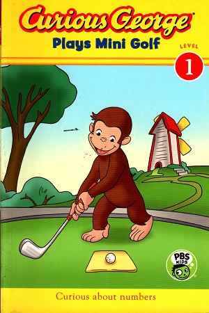 [9780618999866] Curious George Plays Mini Golf- Level 1