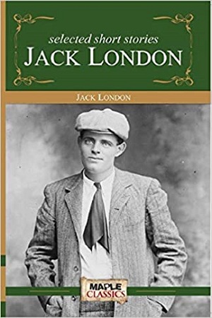 [9789380816111] Jack London : Selected Short Stories