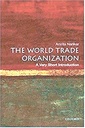 The World Trade Organization: A Very Short Introduction