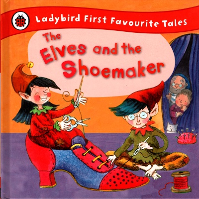 [9781409306283] The Elves And The  Shoemaker