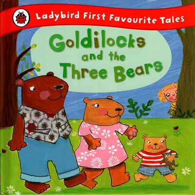 [9781409306290] Goldilocks and the Three Bears