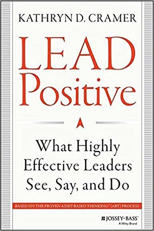 [9788126552726] Lead Positive: What Highly Effective Leaders See, Say and Do