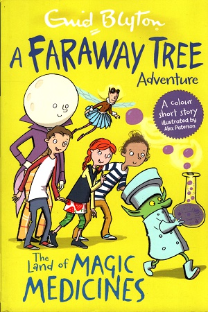 [9781405280051] A Faraway Tree Adventure: The Land of Magic Medicines