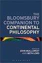 The Bloomsbury Companion to Continental Philosophy