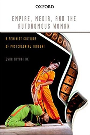 [9780198072553] Empire, Media and the Autonomous Woman