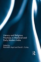 Literary And Religious Practices In Medieval And Early Modern India