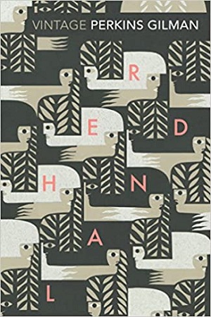 [9781784870522] Herland and The Yellow Wallpaper