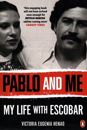 [9781785039935] Pablo and Me : My life with Escobar