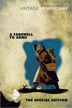 [9780099582564] A Farewell to Arms: The Special Edition