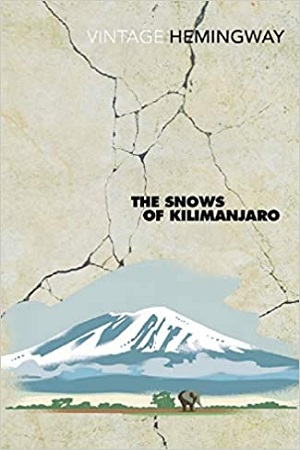 [9780099460923] The Snows of Kilimanjaro