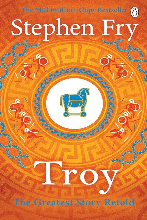 [9781405944465] Troy : Our Greatest Story Retold