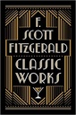 F. Scott Fitzgerald: Classic Works