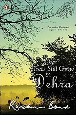 [9780140169027] Our Trees Still Grow in Dehra