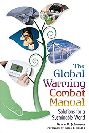 [9780313352867] The Global Warming Combat Manual