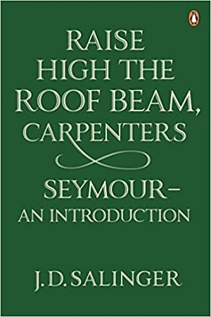 [9780141049243] Raise High the Roof Beam, Carpenters