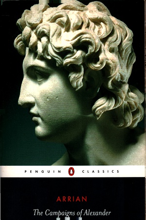 [9780140442533] Arrian : The Campaigns of Alexander