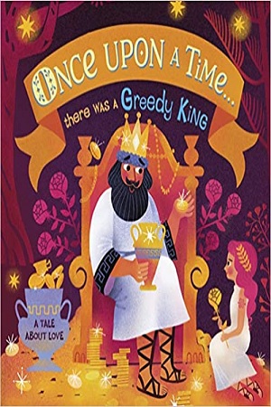 [9780241481547] Once Upon A Time...there was a Greedy King