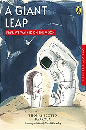 [9780143451600] A Giant Leap: 1969, We Walked on the Moon