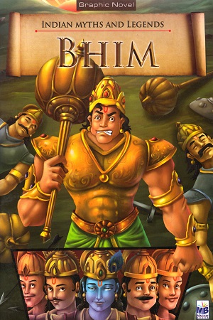 [9781603469302] Indian Myths and Legends : Bhim