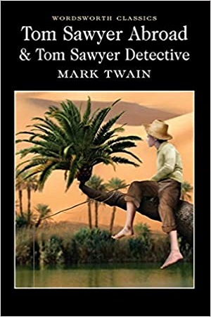 [9781840221831] Tom Sawyer Abroad & Tom Sawyer Detective