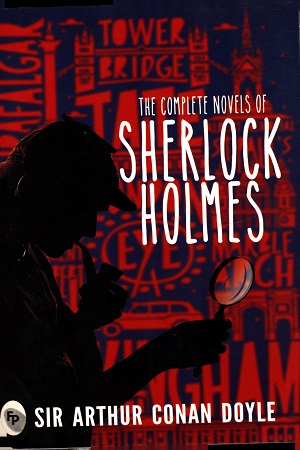 [9788175994317] The Complete Novels Of Sherlock Homes