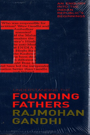 [9789383064243] Understanding The Founding Fathers