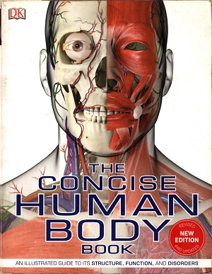 [9780241395523] THE CONCISE HUMAN BODY BOOK