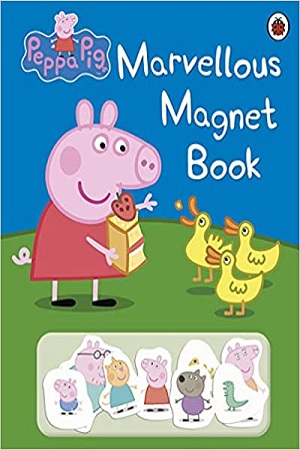 [9781409301769] Peppa Pig: Marvellous Magnet Book