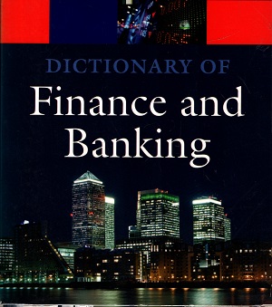 [9780199664931] Dictionary of Finance And Banking