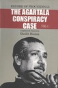 The Agartala Conspiracy Case Vol. 1