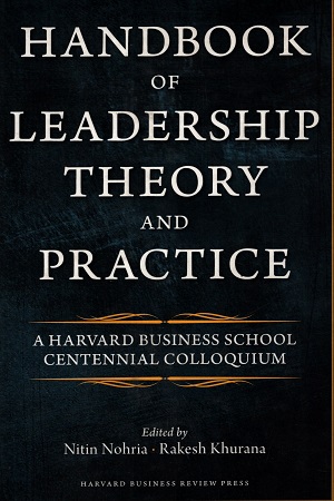 [9781422138793] Handbook OF Leadership Theory and Practice