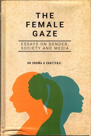 [9789390961030] THE  FEMALE  GAZE