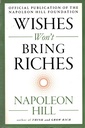 Wishes Won't Bring Riches