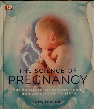 [9780241363652] The science of pregnancy
