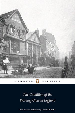 [9780141191102] The Condition of the Working Class in England