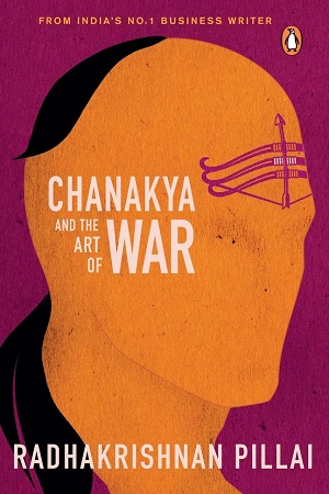 [9780143442899] Chanakya and the Art of War