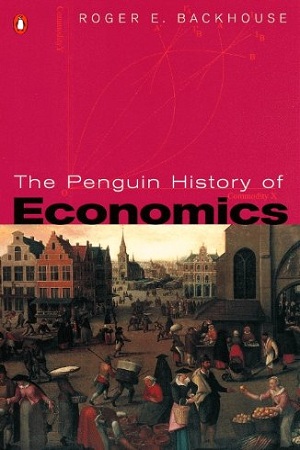 [9780140260427] The Penguin History of Economics