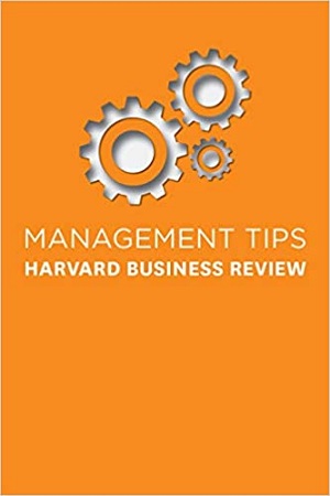 [9781422158784] Management Tips