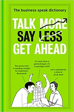 [9780008434137] Talk More. Say Less. Get Ahead