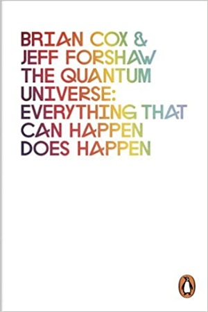 [9780241952702] The Quantum Universe: Everything That Can Happen Does Happen