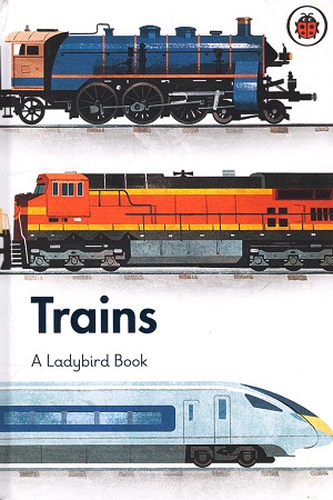[9780241417171] A Ladybird Book: Trains