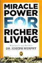 Miracle Power For Richer Living