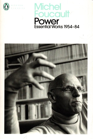 [9780241435083] Power : Essential Works 1954-84