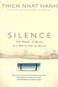 Silence : The Power of Quiet in a World Full of Noise