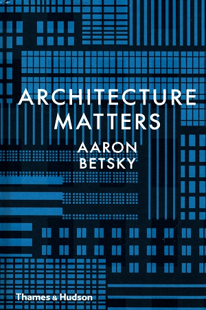 [9780500519080] Architecture matters