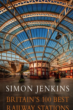 [9780241978986] Britain's 100 Best Railway Stations