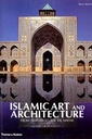 Islamic Art and Architecture: From Isfahan to the Taj Mahal