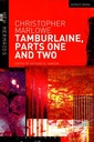 Tamburlaine Parts one and Two