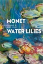 Monet: Water Lilies: The Complete Series