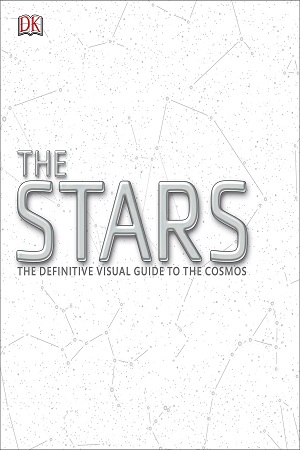 [9780241226025] The Stars: The Definitive Visual Guide to the Cosmos